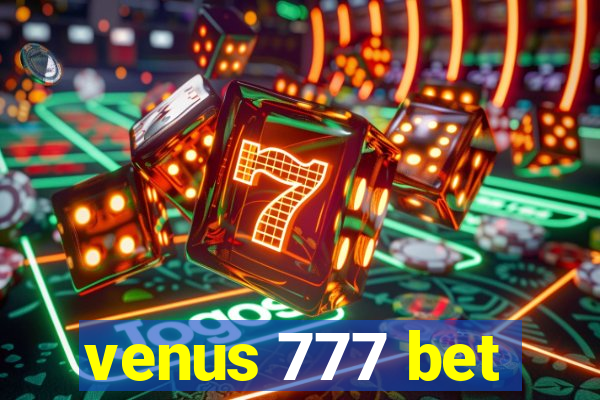 venus 777 bet